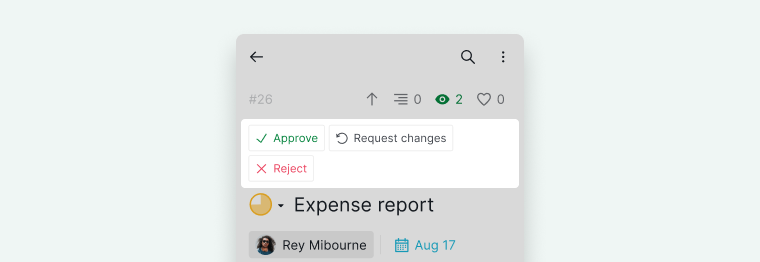 approve or request changes or reject buttons on mobile app